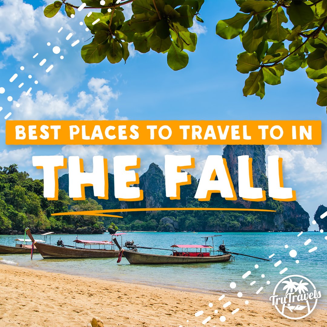 Best Places To Travel In The Fall 2022