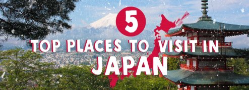 5 Top places to visit in Japan banner